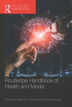 Routledge Handbook of Health and Media - MPHOnline.com