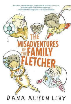 The Misadventures of the Family Fletcher - MPHOnline.com