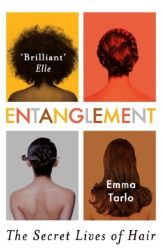 Entanglement - The Secret Lives of Hair  (Reprint) - MPHOnline.com