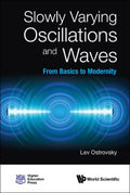 Slowly Varying Oscillations And Waves - MPHOnline.com