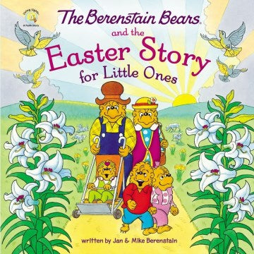 The Berenstain Bears and the Easter Story for Little Ones - MPHOnline.com