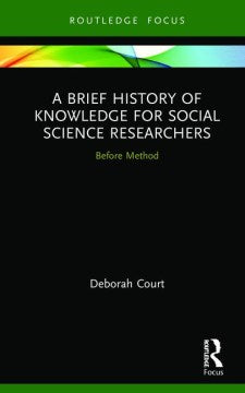 A Brief History of Knowledge for Social Science Researchers - MPHOnline.com