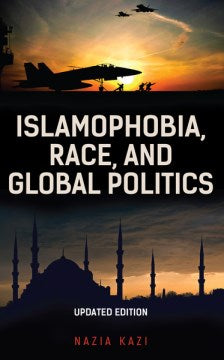 Islamophobia, Race, and Global Politics - MPHOnline.com