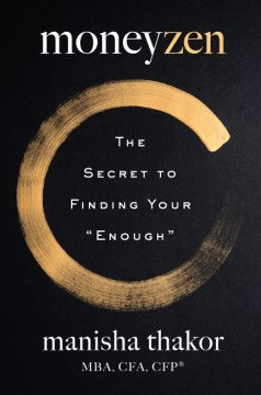 MoneyZen: The Secret to Finding Your "Enough" - MPHOnline.com