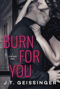 Burn for You - MPHOnline.com