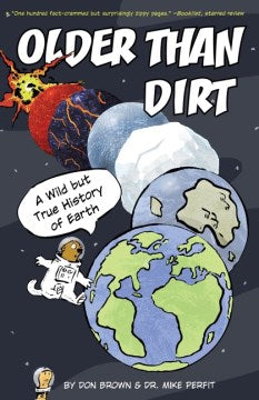 Older Than Dirt: A Wild but True History of Earth - MPHOnline.com