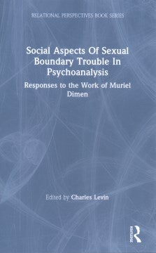 Social Aspects of Sexual Boundary Trouble in Psychoanalysis - MPHOnline.com