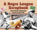 A Negro League Scrapbook - MPHOnline.com