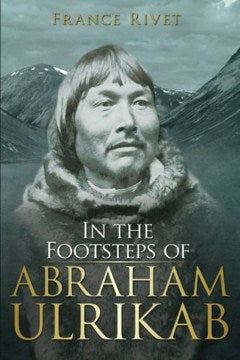 In the Footsteps of Abraham Ulrikab - MPHOnline.com