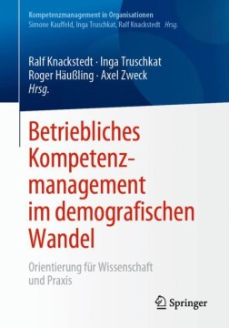 Betriebliches Kompetenzmanagement im demografischen Wandel - MPHOnline.com