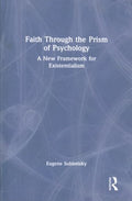 Faith Through the Prism of Psychology - MPHOnline.com