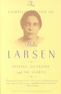 The Complete Fiction of Nella Larsen - MPHOnline.com