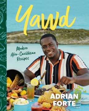 Yawd - Modern Afro-Caribbean Recipes - MPHOnline.com