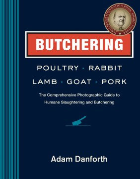 Butchering Poultry, Rabbit, Lamb, Goat, and Pork - MPHOnline.com