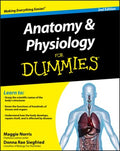 ANATOMY & PHYSIOLOGY FOR DUMMIES, 2ED - MPHOnline.com