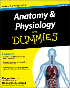 ANATOMY & PHYSIOLOGY FOR DUMMIES, 2ED - MPHOnline.com