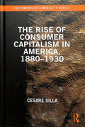 The Rise of Consumer Capitalism in America, 1880-1930 - MPHOnline.com