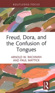 Freud, Dora, and the Confusion of Tongues - MPHOnline.com