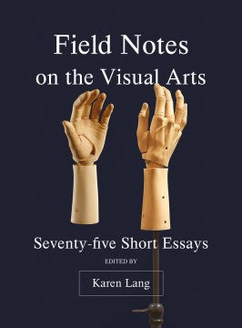 Field Notes on the Visual Arts - MPHOnline.com