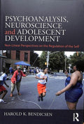 Psychoanalysis, Neuroscience and Adolescent Development - MPHOnline.com