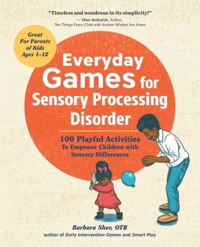 Everyday Games for Sensory Processing Disorder - MPHOnline.com