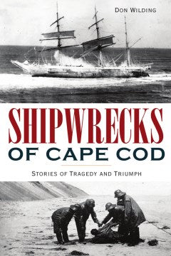 Shipwrecks of Cape Cod - MPHOnline.com