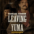 Leaving Yuma - MPHOnline.com