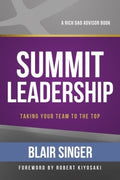 Summit Leadership (Rich Dad Advisor Series) - MPHOnline.com