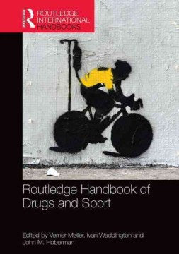 Routledge Handbook of Drugs and Sport - MPHOnline.com