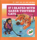 If I Skated With Saber-toothed Cats - MPHOnline.com