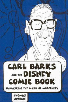 Carl Barks And the Disney Comic Book - MPHOnline.com