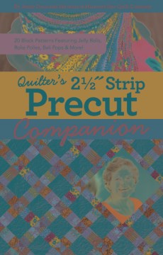 Quilter's 2-1/2'' Strip Precut Companion - MPHOnline.com