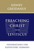 Preaching Christ from Leviticus - MPHOnline.com