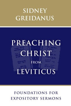 Preaching Christ from Leviticus - MPHOnline.com