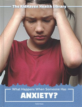 What Happens When Someone Has Anxiety? - MPHOnline.com