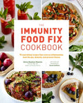 The Immunity Food Fix Cookbook - MPHOnline.com