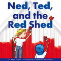 Ned, Ted, and the Red Shed - MPHOnline.com