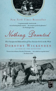 Nothing Daunted - The Unexpected Education of Two Society Girls in the West  (Reprint) - MPHOnline.com