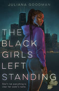 The Black Girls Left Standing - MPHOnline.com