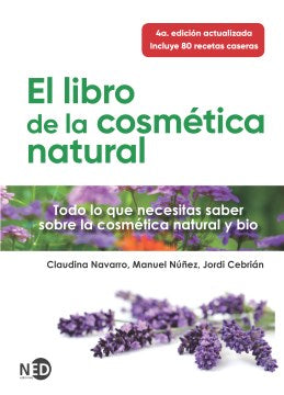 El libro de la cosm?tica natural / The Book of Natural Cosmetics - MPHOnline.com