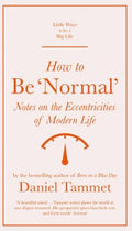 How to Be 'normal' - MPHOnline.com