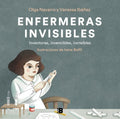 Enfermeras invisibles / Invisible Diseases - MPHOnline.com