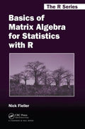 Basics of Matrix Algebra for Statistics With R - MPHOnline.com