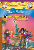 Thea Stilton #8: Thea Stilton Big Trouble in the Big Apple - MPHOnline.com