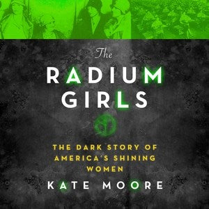 The Radium Girls - MPHOnline.com