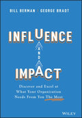 Influence And Impact: Discover And Excel At What Your Organization Needs - MPHOnline.com