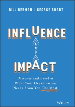 Influence And Impact: Discover And Excel At What Your Organization Needs - MPHOnline.com