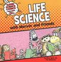 Life Science With Marvin and Friends - MPHOnline.com