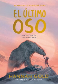 El ?ltimo oso/ The Last Bear - MPHOnline.com