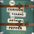 The Curious Charms of Arthur Pepper - MPHOnline.com